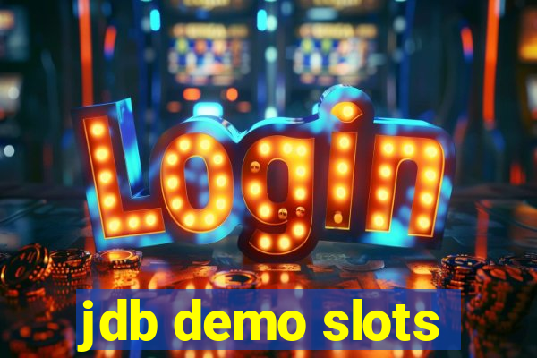 jdb demo slots